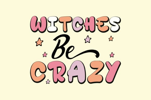 Retro Witches Be Crazy Halloween SVG Review